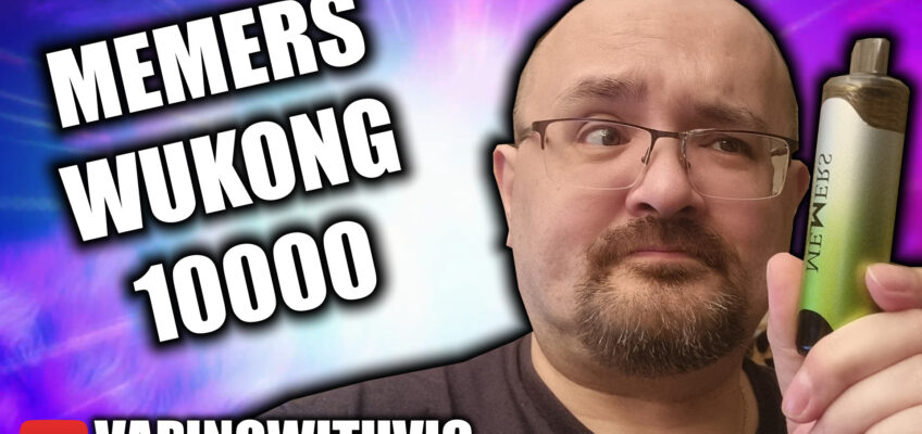 V10000 Pod Kit by Memers Wukong – One of the bigger “Big Puff’s”